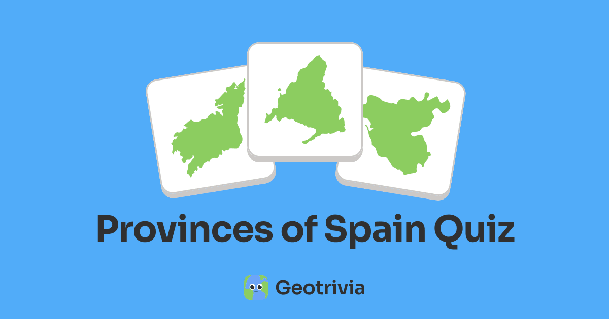 Provinces of Spain Quiz – All 52 provinces | Geotrivia